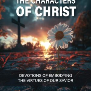 The Characters of Christ